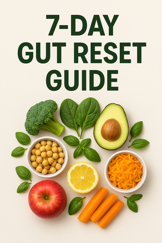 7-Day Total Body Gut Reset Guide